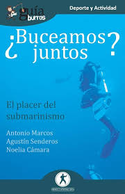 Buceo para Todos: 100 Claves del Submarinismo