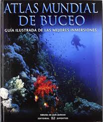 Atlas Mundial del Buceo: Explorando el Mar