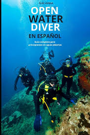 Buceo en Aguas Abiertas: Guía para Principiantes