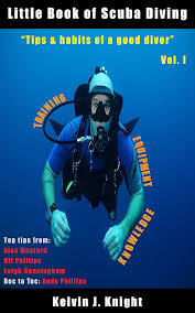 Pequeño Libro de Buceo: Vol I - Consejos y Hábitos de un Buen Buceador
